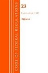 Office of the Federal Register (U S ), Office Of The Federal Register (U.S.) - Code of Federal Regulations, Title 23 Highways, Revised As of April
