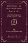 Giovanni Boccaccio - Decameron di Messer Giovanni Boccaccio, Vol. 1