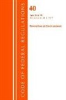 Office Of The Federal Register (U S ), Office Of The Federal Register (U.S.) - Code of Federal Regulations, Title 40 Protection of the Environment