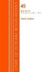 Office Of The Federal Register (U S ), Office Of The Federal Register (U.S.) - Code of Federal Regulations, Title 45 Public Welfare 1 199, Revised