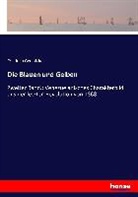 Friedrich Gerstäcker - Die Blauen und Gelben