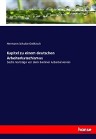 Hermann Schulze-Delitzsch - Kapitel zu einem deutschen Arbeiterkatechismus