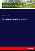 Eduard Lasker - Zur Verfassungsgeschichte Preussens