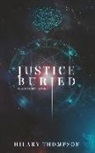 Hilary Thompson - Justice Buried