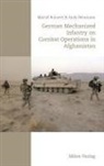Marce Bohnert, Marcel Bohnert, Andy Neumann - German Mechanized Infantry on Combat Operations in Afghanistan