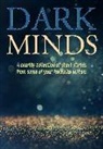 Pete Adams, Peter Best, Paul D. Brazill, Richard T. Burke, M.A. Comley, Tony R. Cox... - Dark Minds