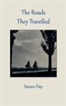 Susan Day - The Roads They Travelled