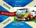 Bill Reid - Bonnie Scottish Trucks: A Celebration of Scottish Style
