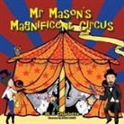 W. P. Charlotte - Mr. Mason's Magnificent Circus