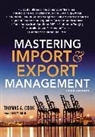 Cook, Thomas Cook, Thomas A. Cook - Mastering Import and Export Management