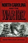 Sarah McCulloh Lemmon - North Carolina and the War of 1812