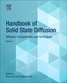Aloke Paul, Aloke (EDT)/ Divinski Paul, Sergiy Divinski, Sergiy V. Divinski, Aloke Paul, Paul Aloke - Handbook of Solid State Diffusion