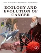Benjamin Roche, Beata Ujvari, Beata (EDT)/ Roche Ujvari, Benjamin Roche, Roche Benjamin, Dr. Frederic Thomas... - Ecology and Evolution of Cancer