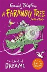 Enid Blyton, Alex Paterson - The Land of Dreams