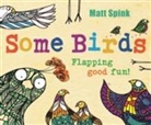 Matt Spink - Some Birds