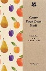 Jane Eastoe, Eastoe Jane, National Trust Books - Grow Your Own Fruit