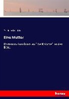 Friedrich Gerstäcker - Eine Mutter
