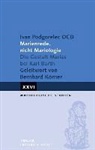 Ivan Podgorelec, Ivan Podgorelec OCD - Marienrede, nicht Mariologie