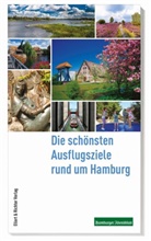 Eller &amp; Richter Verlag, Ellert &amp; Richter Verlag, Ellert &amp; Richter Verlag - Die schönsten Ausflugsziele rund um Hamburg
