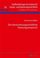 Genevieve Baker, F. J. Säcker - Der bereicherungsrechtliche Nutzungsanspruch
