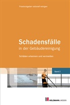 Holzmann Medien - Schadensfälle in der Gebäudereinigung - Band 2. Bd.2