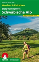Janin Meier, Janina Meier, Markus Meier - Rother Wanderbuch Biosphärengebiet Schwäbische Alb. Wandern & Einkehren