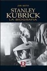 John Baxter - Stanley Kubrick. La biografia