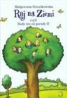 Malgorzata Strzalkowska - Raj na Ziemi czyli Rady nie od parady II