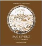 Carmelo G. Severino - San Severo. Città di Puglia