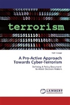 Keith Cutajar - A Pro-Active Approach Towards Cyber-Terrorism