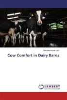 Sandeep Kumar Jain - Cow Comfort in Dairy Barns