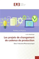 Aurélie Alaphilippe - Les projets de changement de cadence de production