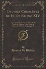 Honoré de Balzac - Oeuvres Complètes de H. De Balzac XIV