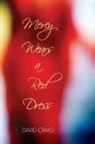 David Craig - Mercy Wears a Red Dress