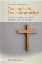Manfred Hanglberger, Guido Fuchs - Trauergebete, Traueransprachen