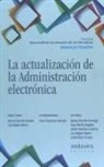Ignacio Alamillo Domingo, Ignacio . . . [et al. ] Alamillo Domingo - La actualización de la Administración electrónica
