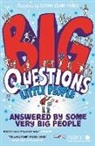 Gemma Elwin Harris - Big Questions From Little People . . . Answered By Some Very Big Peopl