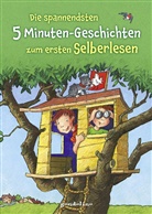 Petr Fietzek, Petra Fietzek, Christin Koenig, Christina Koenig, THiLO, THiLO u a... - Die spannendsten 5 Minuten-Geschichten zum ersten Selberlesen