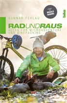 Gunnar Fehlau - Rad und Raus