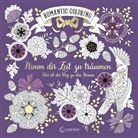 Sabine Reinhart, Loewe Kreativ - Romantic Coloring: Nimm dir Zeit zu träumen