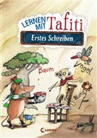 Corina Beurenmeister, Julia Ginsbach, Lernen und Rätseln, Loewe Lernen und Rätseln, Tafiti - Lernen mit Tafiti - Erstes Schreiben