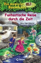 Mary Pope Osborne, Mary Pope Osborne, Loewe Kinderbücher - Das magische Baumhaus (Band 39-42) - Fantastische Reise durch die Zeit