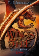 Tui T Sutherland, Tui T. Sutherland, Loewe Kinderbücher - Wings of Fire (Band 5) - Die letzte Königin