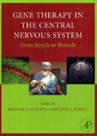 Matthew During, Michael G. Kaplitt - Gene Therapy of the Central Nervous System