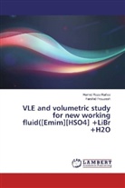 Farshid Frouzesh, Hamid Rez Rafiee, Hamid Reza Rafiee - VLE and volumetric study for new working fluid([Emim][HSO4] +LiBr +H2O