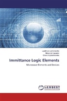Alexande Lazarev, Alexander Lazarev, Lyudmyl Lishchynska, Lyudmyla Lishchynska, Voytsekho, Olena Voytsekhovska - Immittance Logic Elements