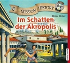 Frank Engelhard, René Holler, Renée Holler, Tommi Piper, Tommi Piper - Mission History - Im Schatten der Akropolis, 2 Audio-CDs (Hörbuch)