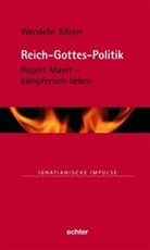 Wendelin KÃ¶ster, Wendelin Köster, Will Lambert, Martin Müller - Reich-Gottes-Politik