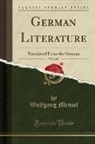 Wolfgang Menzel - German Literature, Vol. 2 of 3