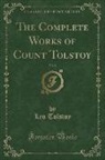 Leo Tolstoy - The Complete Works of Count Tolstoy, Vol. 8 (Classic Reprint)